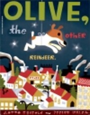 Olive, the other reindeer.