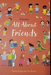 All About Friends de Felicity Brooks