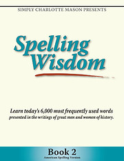 Spelling Wisdom Book 2. Learn today's 6,000…