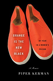 Orange Is the New Black: My Year in a…