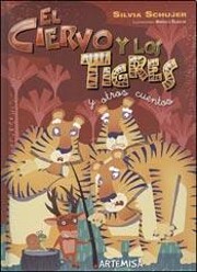El ciervo y los tigres y otros cuentos –…