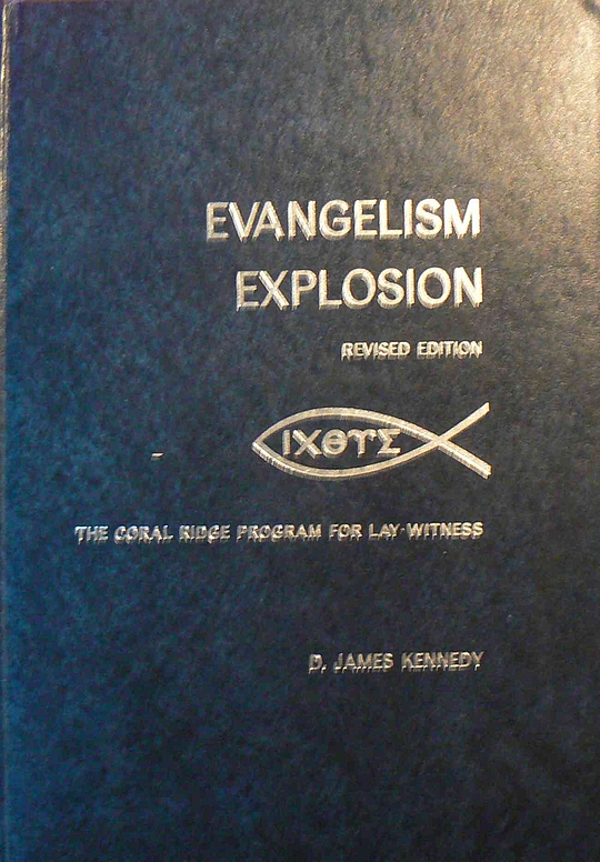Evangelism Explosion by D. James Kennedy LibraryThing