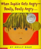 When Sophie Gets Angry -- Really, Really…