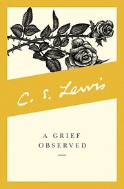 A Grief Observed de C. S. Lewis