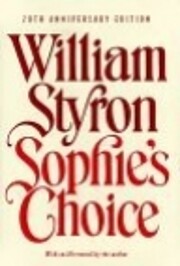 Sophie's Choice - A Novel por William Styron