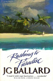 Rushing to Paradise av J. G. Ballard