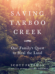Saving Tarboo Creek: One Family's Quest to…