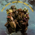 Juicy Fruit (Disco Freak) by Isaac Hayes