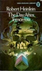 The Day After Tomorrow by Robert A. Heinlein