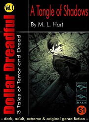 Dollar Dreadful Volume One: A Tangle of…