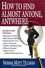 How to Find Almost Anyone, Anywhere av Norma…