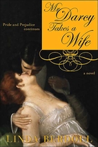 Mr Darcy Takes a Wife by Linda Berdoll