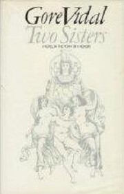 Two Sisters: A Memoir in the Form of a Novel…
