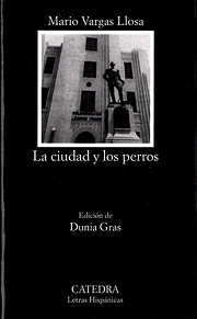 La ciudad y los perros de Mario Vargas Llosa