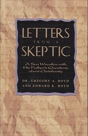 Letters From a Skeptic: A Son Wrestles with…