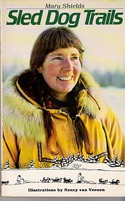 Sled Dog Trails av Mary Shields
