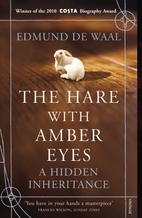 The Hare with Amber Eyes: A Hidden…