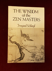 The Wisdom of the Zen Masters af Irmgard…
