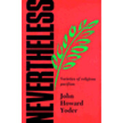Nevertheless;: A meditation on the varieties…