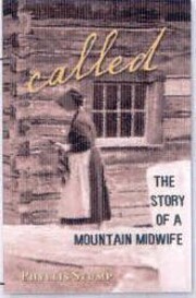 Called The Story of a Mountain Midwife de…