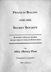 Francis Bacon and His Secret Society: An…