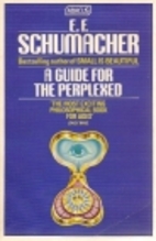 A Guide for the Perplexed by E. F.…