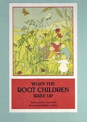 When the Root Children Wake Up de Helen Dean…