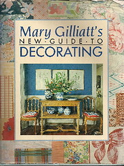 Mary Gilliatt's New Guide to Decorating de…