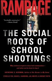 Rampage: The Social Roots Of School…