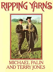 Ripping Yarns de Michael Palin