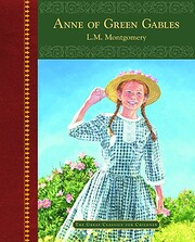 Anne of Green Gables (The Great Classics for…