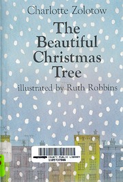 The beautiful Christmas tree, de Charlotte…