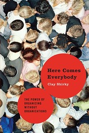 Here Comes Everybody: The Power of…