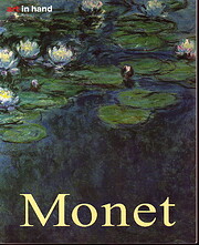 Monet: Life and Work (Art in Focus / Art in…