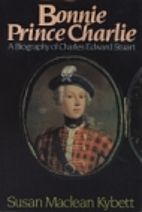 Bonnie Prince Charlie: A biography of…