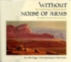 without noise of arms:the 1776 dominguez-…