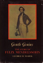Gentle genius ; the story of Felix…