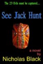 See Jack Hunt (Volume 2) by Nicholas Black