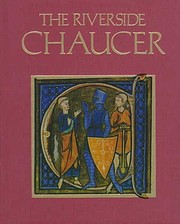 The Riverside Chaucer by Geoffrey Chaucer