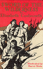 Sword of the Wilderness by Elizabeth Jane…