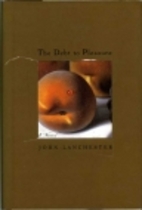 The Debt to Pleasure by John Lanchester
