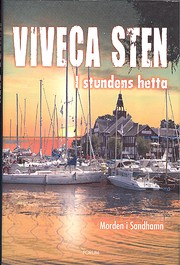 I stundens hetta : [morden i Sandhamn] par…