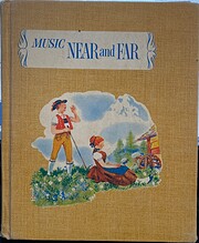Music near and far Music for living : book 4…