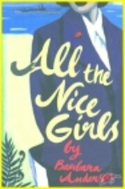 All the nice girls – tekijä: Barbara…
