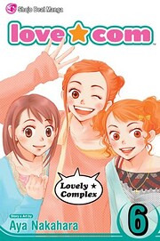 Love Com, Vol. 6 (Love*Com) de Aya Nakahara