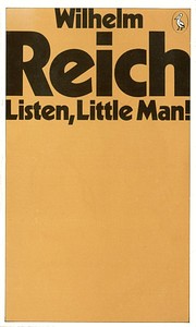 Listen, little man! por Wilhelm Reich,…