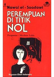 Perempuan di Titik Nol – tekijä: Nawal El…