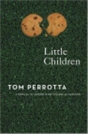 Little Children (A Novel by the Author of…