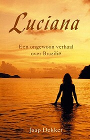Luciana een ongewoon verhaal over Brazilië…