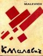 Kazimir Malevich, 1878-1935 by W.A.L. Beeren